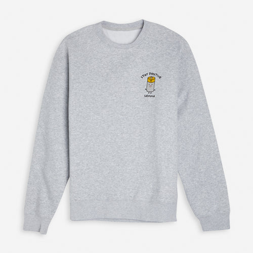 Ladies Stay Positive Sweatshirt