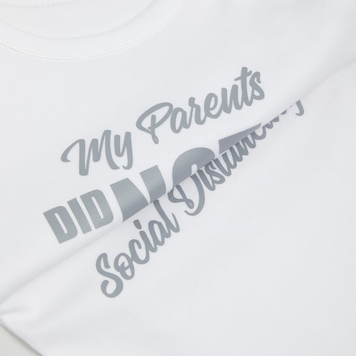 Parents Did Not Practice Social Distancing Announcent Bodysuit